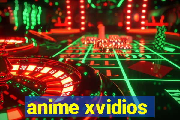 anime xvidios